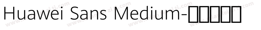 Huawei Sans Medium字体转换